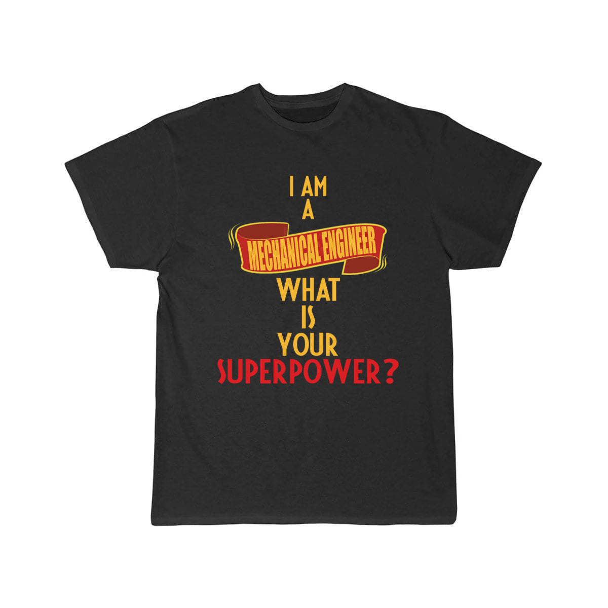 Mechanical Engineer - I am a Mechanical Engineer T-Shirt THE AV8R